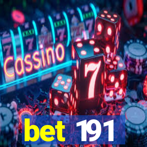 bet 191